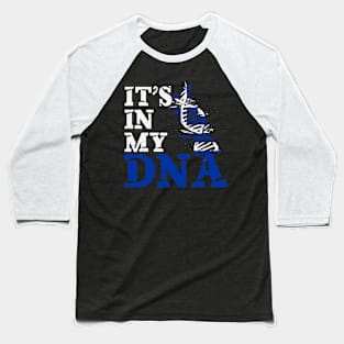 It's in my DNA - Greece Baseball T-Shirt